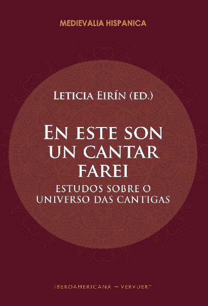 En este son un cantar farei : estudos sobre o universo das cantigas
