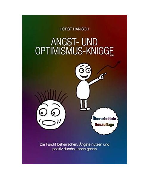 Angst- und Optimismus-Knigge 2100
