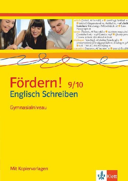 Fördern! Englisch. Kopiervorlagen.Schreiben Gymnasialniveau 9./10. Klasse