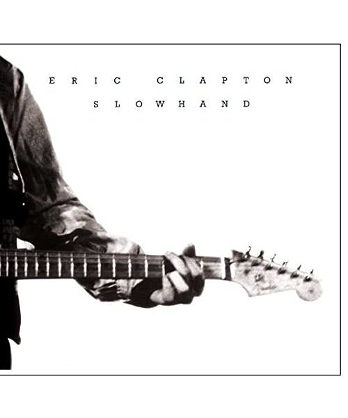 Slowhand (2012 Remastered)