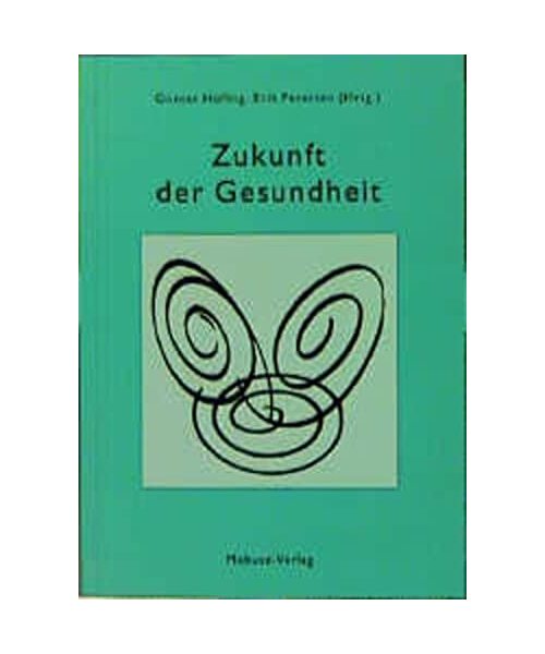 Zukunft der Gesundheit