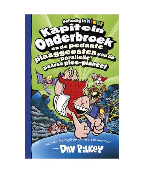 Kapitein Onderbroek en de pedante plaaggeesten van de parallelle paarse plee-planeet (Kapitein Onderbroek, 8)