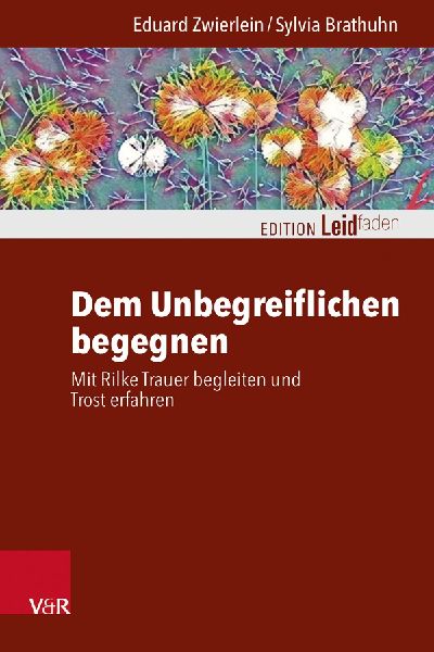 Dem Unbegreiflichen begegnen