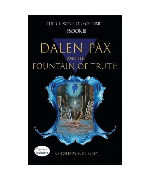 Dalen Pax and The Fountain Of Truth