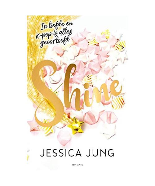 Shine: in liefde en k-pop is alles geoorloofd (Shine, 1)