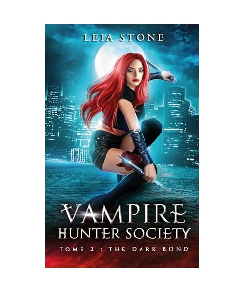 Vampire Hunter society - tome 2