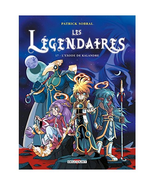 Les Légendaires, Tome 17 : L'Exode de Kalandre