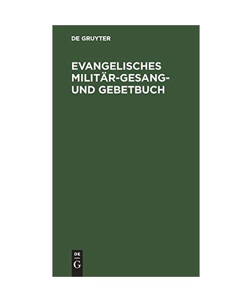 Evangelisches Militär-Gesang- und Gebetbuch