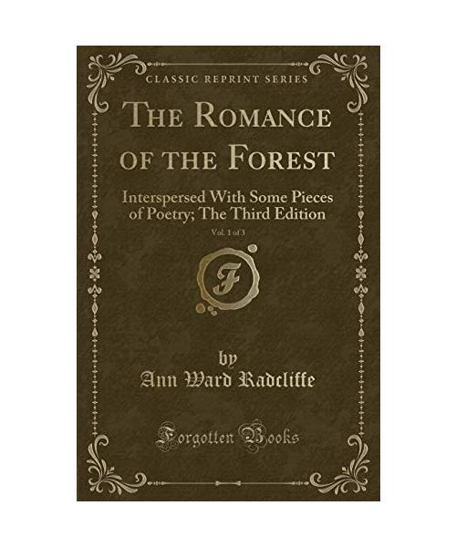 The Romance of the Forest, Vol. 1 of 3