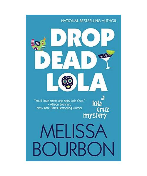 Drop Dead Lola