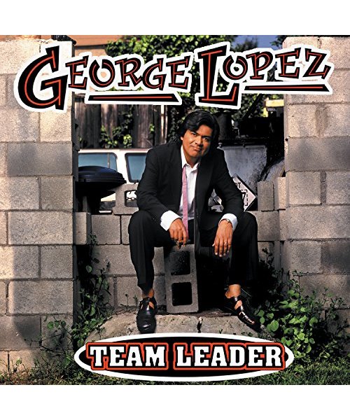 George Lopez - Team Leader (Edited)