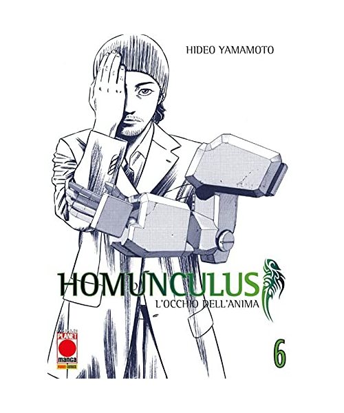Homunculus. L'occhio dell'anima (Vol. 6) (Planet manga)
