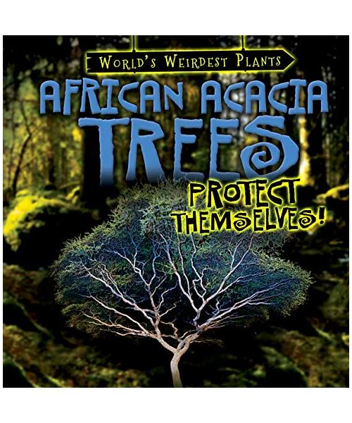 African Acacia Trees Protect Themselves!