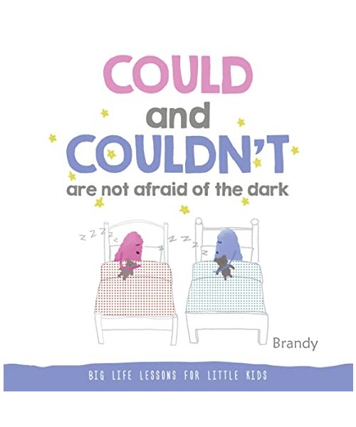 Could and Couldn't Are Not Afraid of the Dark