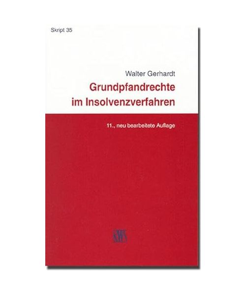 Grundpfandrechte im Insolvenzverfahren