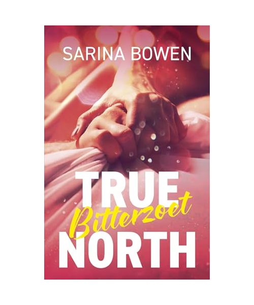Bitterzoet (True North, 1)