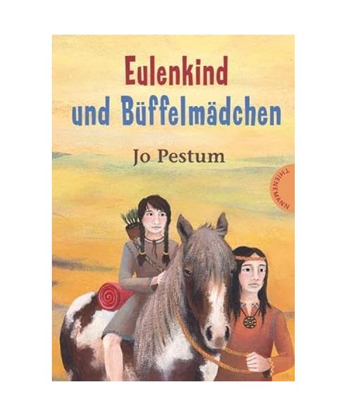 Eulenkind und Büffelmädchen