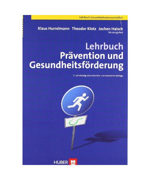 Lehrbuch Prävention und Gesundheitsförderung
