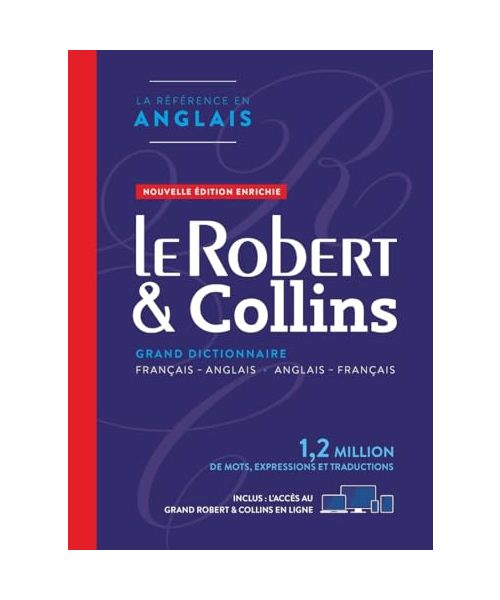Le Robert & Collins Premium: Grand dictionnaire français-anglais - anglais-français. Inclus Le grand Robert & Collins version numérique