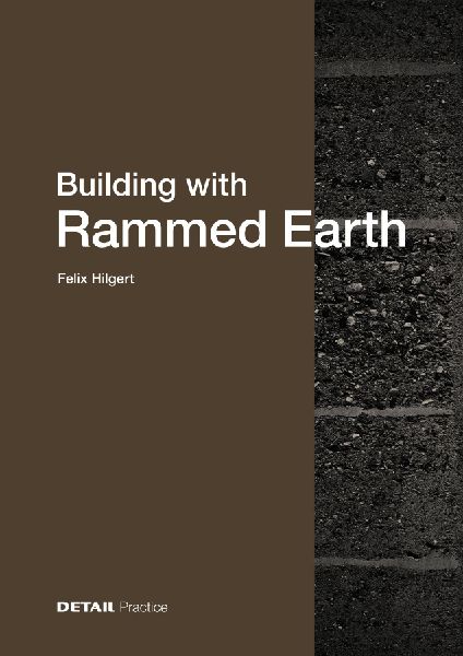 Building with Rammed Earth
