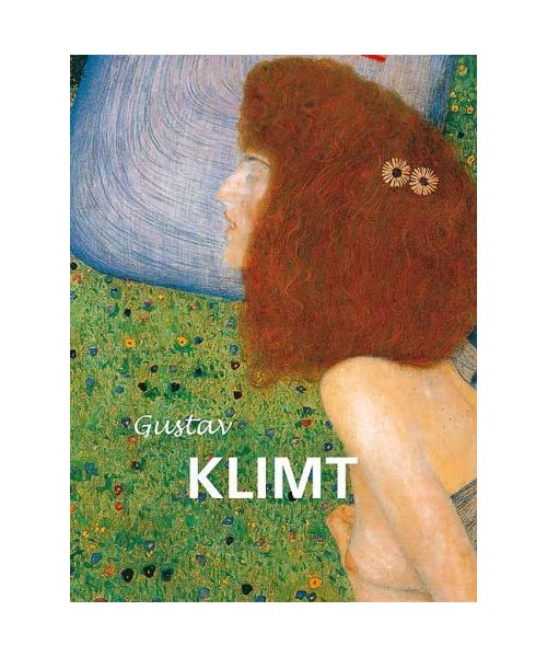 Gustav Klimt: (Gustav Klimt 1862 - 1918)