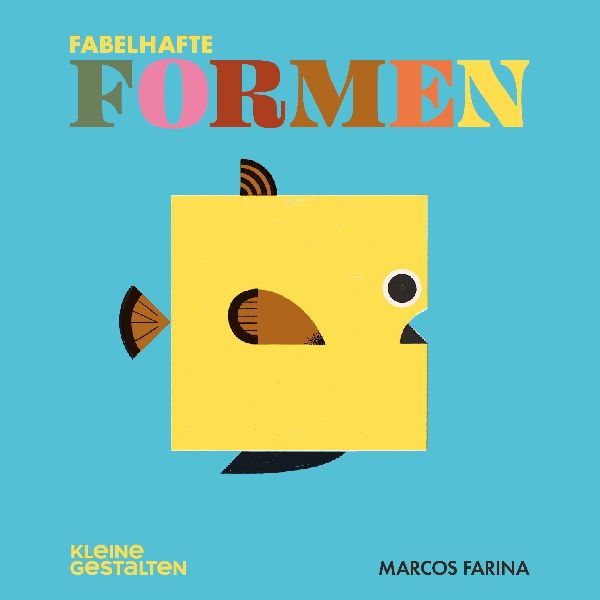 Fabelhafte Formen