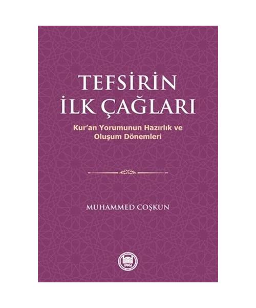 Tefsirin Ilk Caglari