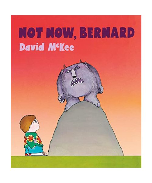 Not Now, Bernard