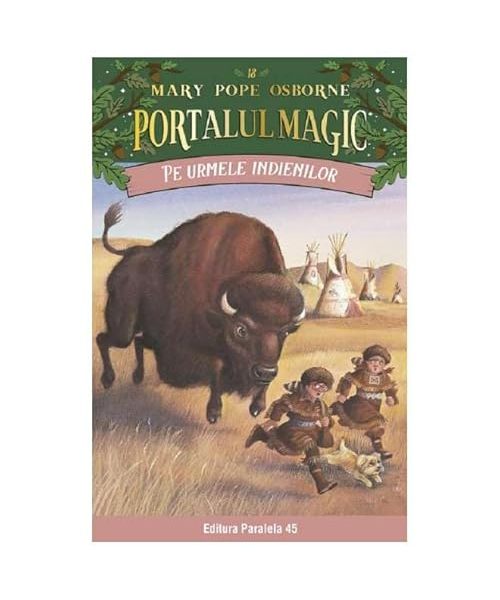 Portalul Magic 18. Pe Urmele Indienilor
