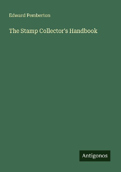 The Stamp Collector's Handbook