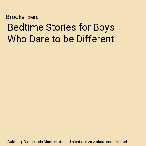 Bedtime Stories for Boys Who Dare to be Different