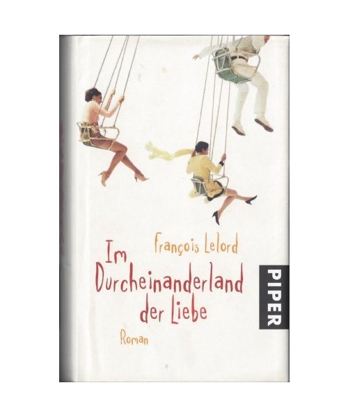 Im Durcheinanderland der Liebe