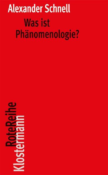 Was ist Phänomenologie?
