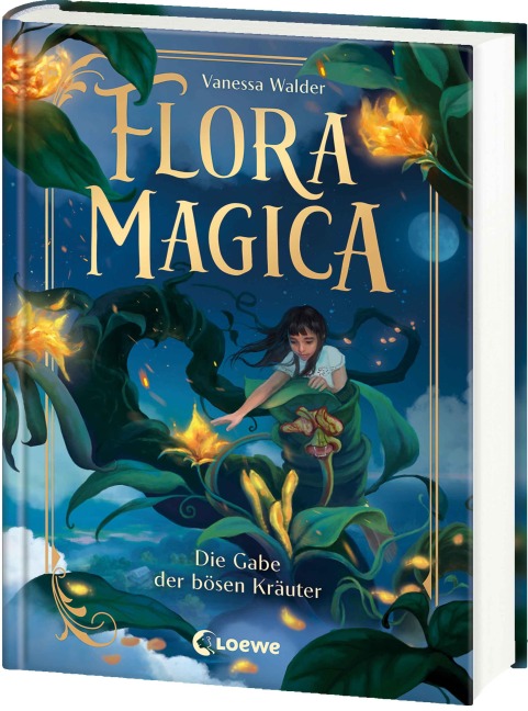 Flora Magica (Band 2) - Die Gabe der bösen Kräuter