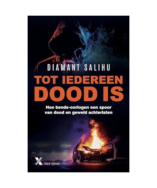Tot iedereen dood is: Hoe bende-oorlogen een spoor van dood en geweld achterlaten