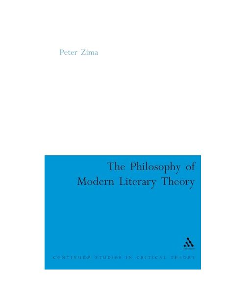 The Philosophy of Modern Literary Theory