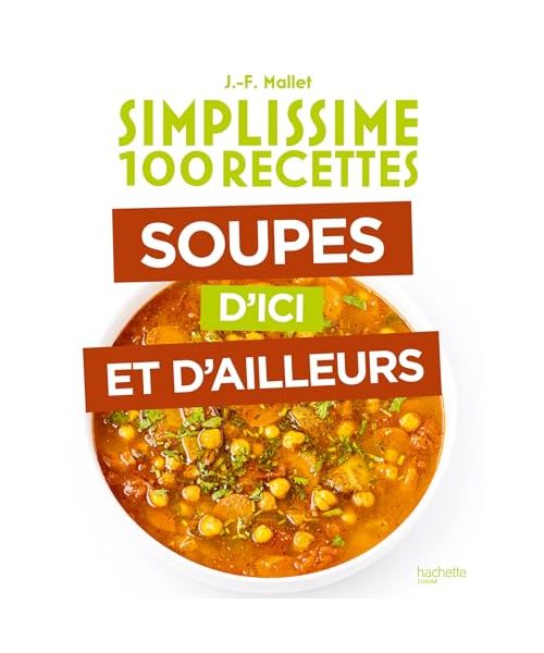 Soupes d'ici et d'ailleurs