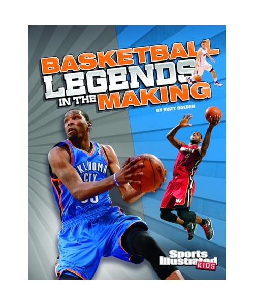 Basketball Legends in the Making