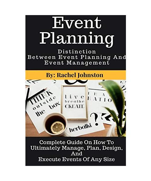 Event Planning Distinction Between Event Planning And Event Management