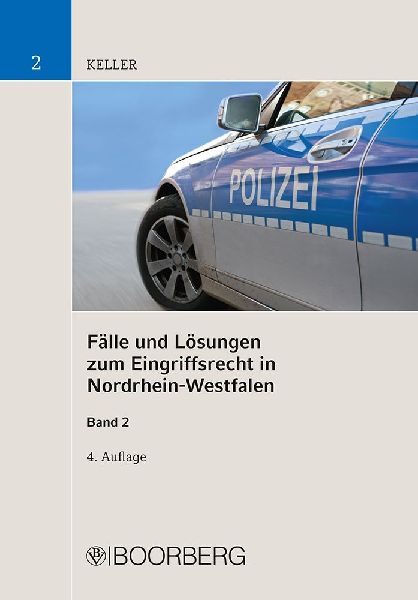 Fälle und Lösungen zum Eingriffsrecht in Nordrhein-Westfalen, Band 2