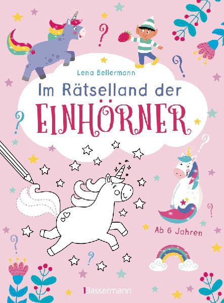Im Rätsel-Land der Einhörner. Ab 6 Jahren