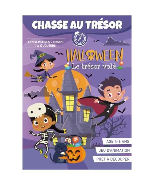 Chasse au Trésor d'Halloween (4 à 6 ans) ｜Cahier d'Animation Anniversaire et Loisirs en famille: Le Trésor Volé d'Halloween｜Livre-jeu clé en main réutilisable !