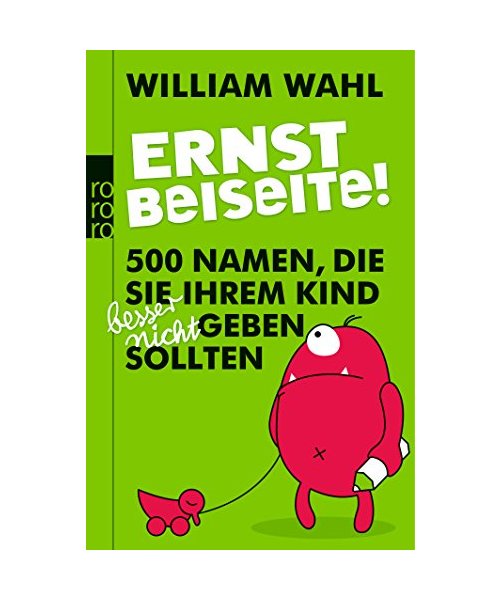 Ernst beiseite!