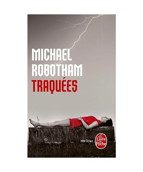 Traquées