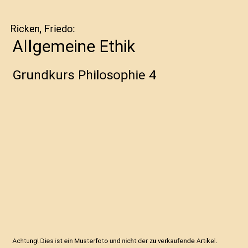 Allgemeine Ethik