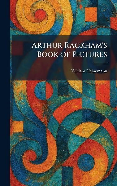 Arthur Rackham's Book of Pictures
