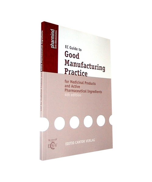 EC Guide to Good Manufacturing Practice for Medicinal Products and Active Pharmaceutical Ingredients