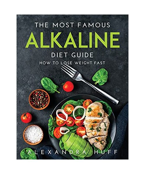 THE MOST FAMOUS ALKALINE DIET GUIDE