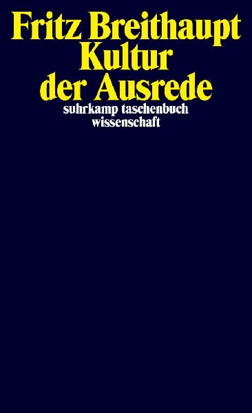 Kultur der Ausrede