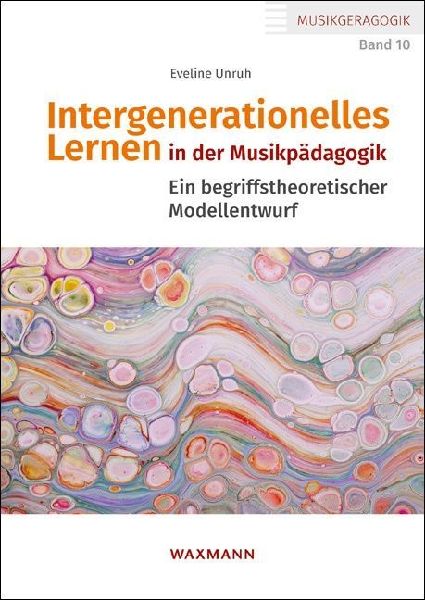 Intergenerationelles Lernen in der Musikpädagogik